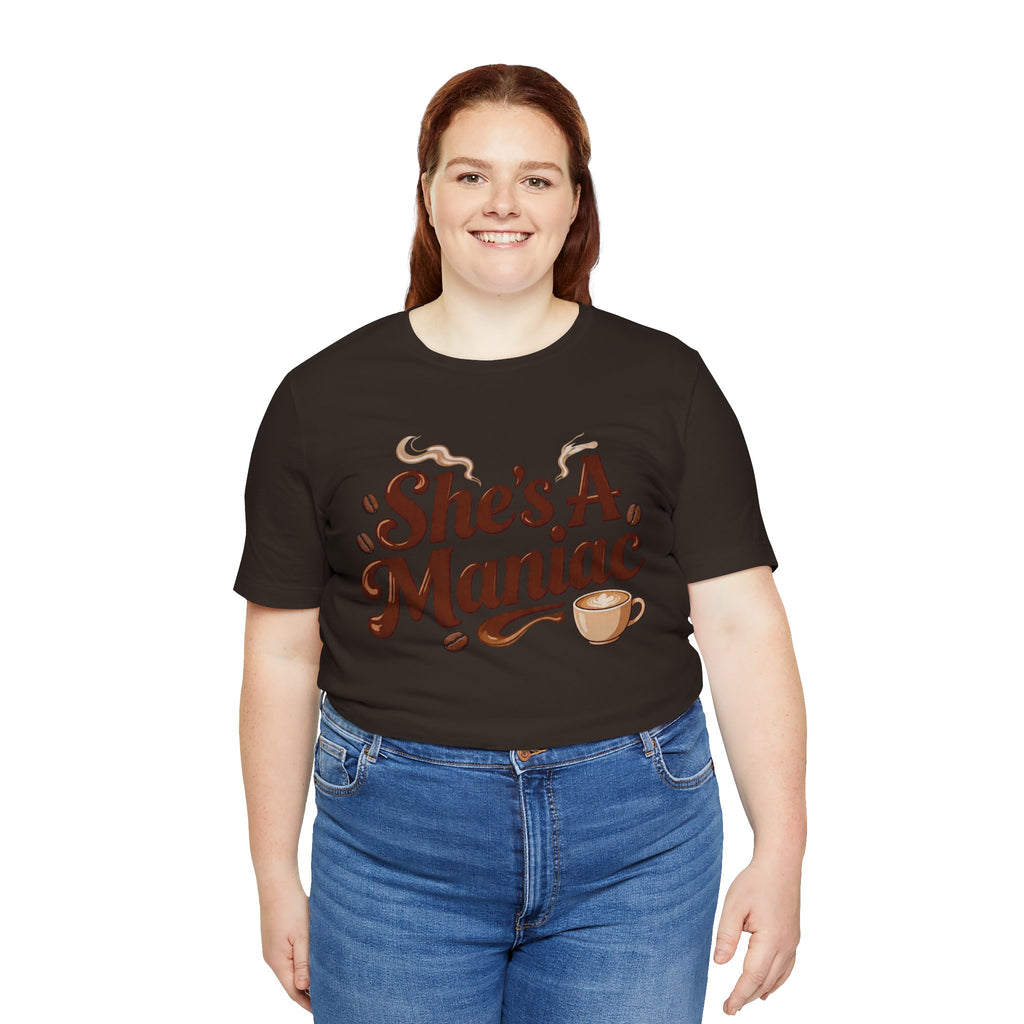 She's A Maniac Unisex Coffee Tee