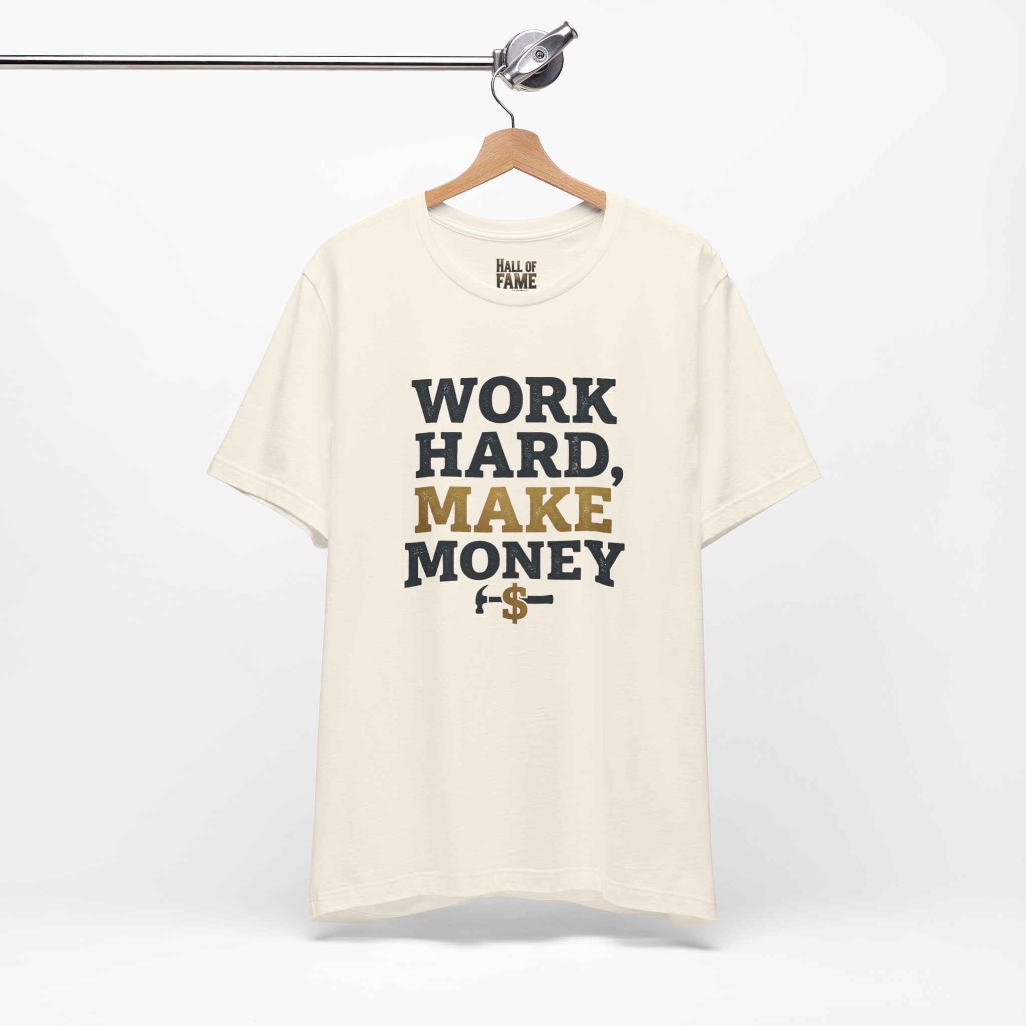 Work Hard Make Money T-Shirt