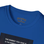 Energy Karma Unisex Shirt