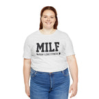 MILF “Man I Love Fitness” T-Shirt