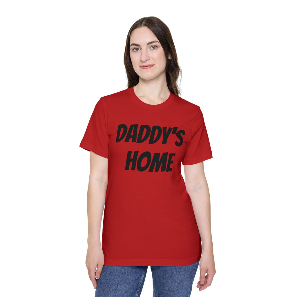 Daddy's Home T-Shirt
