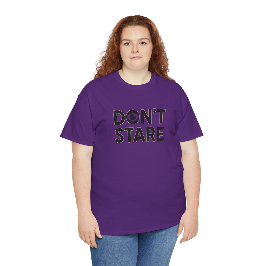 Don’t Stare Unisex Shirt
