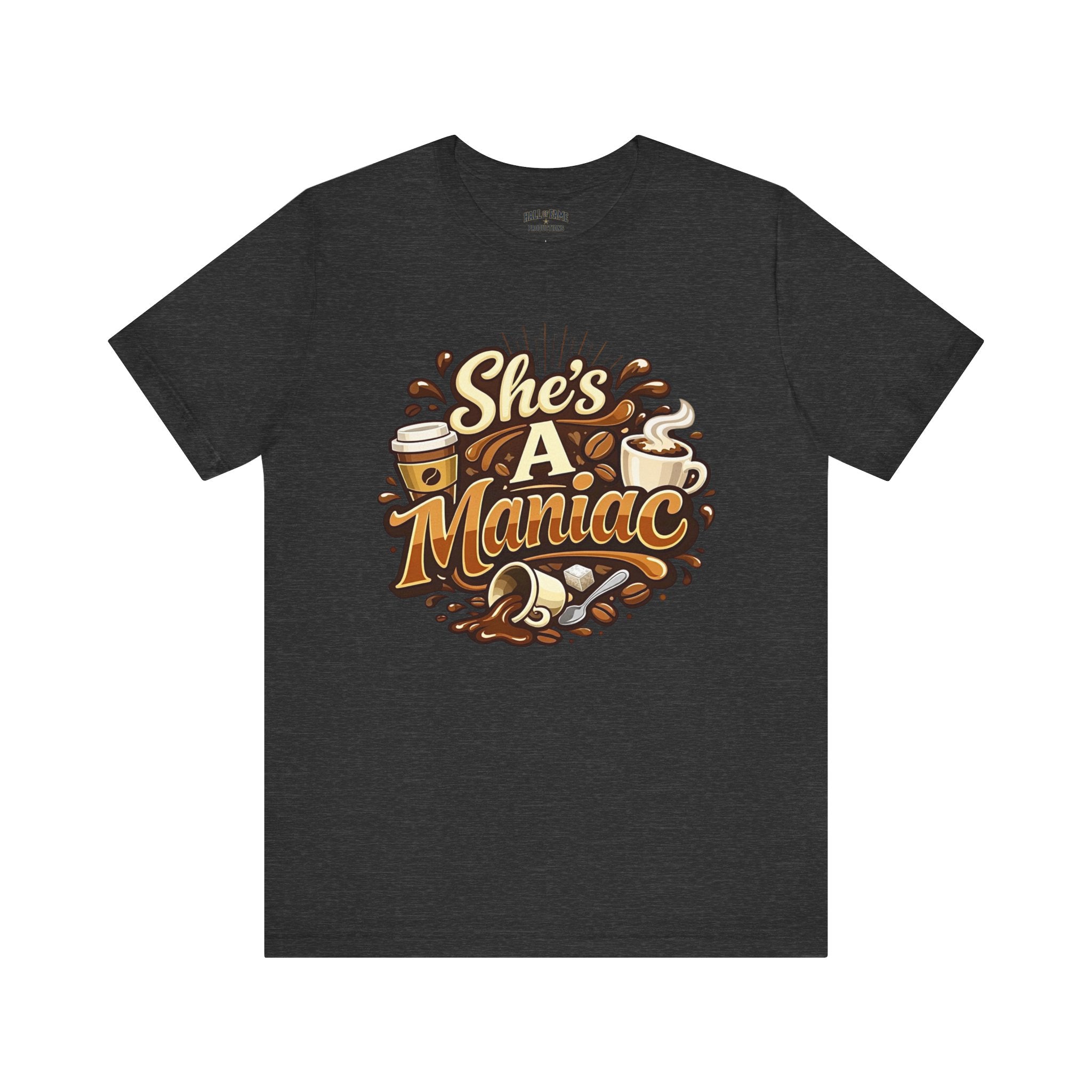 She's A Maniac Unisex Coffee Tee