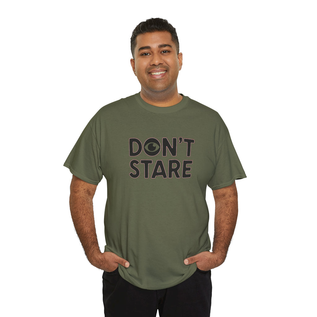 Don’t Stare Unisex Shirt