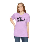 MILF “Man I Love Fitness” T-Shirt