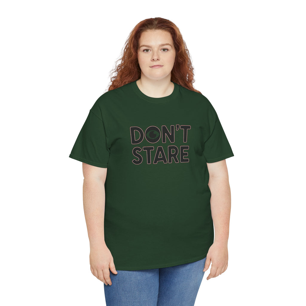 Don’t Stare Unisex Shirt