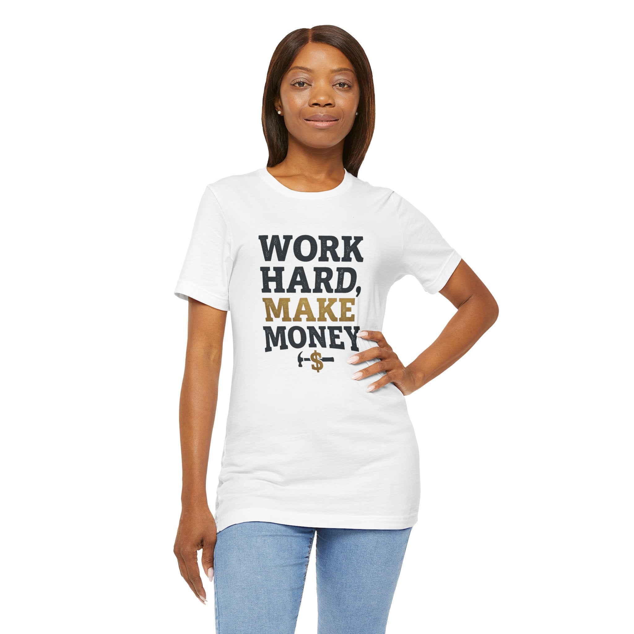 Work Hard Make Money T-Shirt