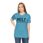 MILF “Man I Love Fitness” T-Shirt