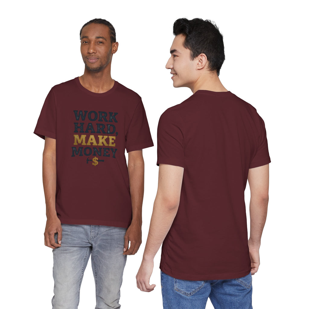 Work Hard Make Money T-Shirt