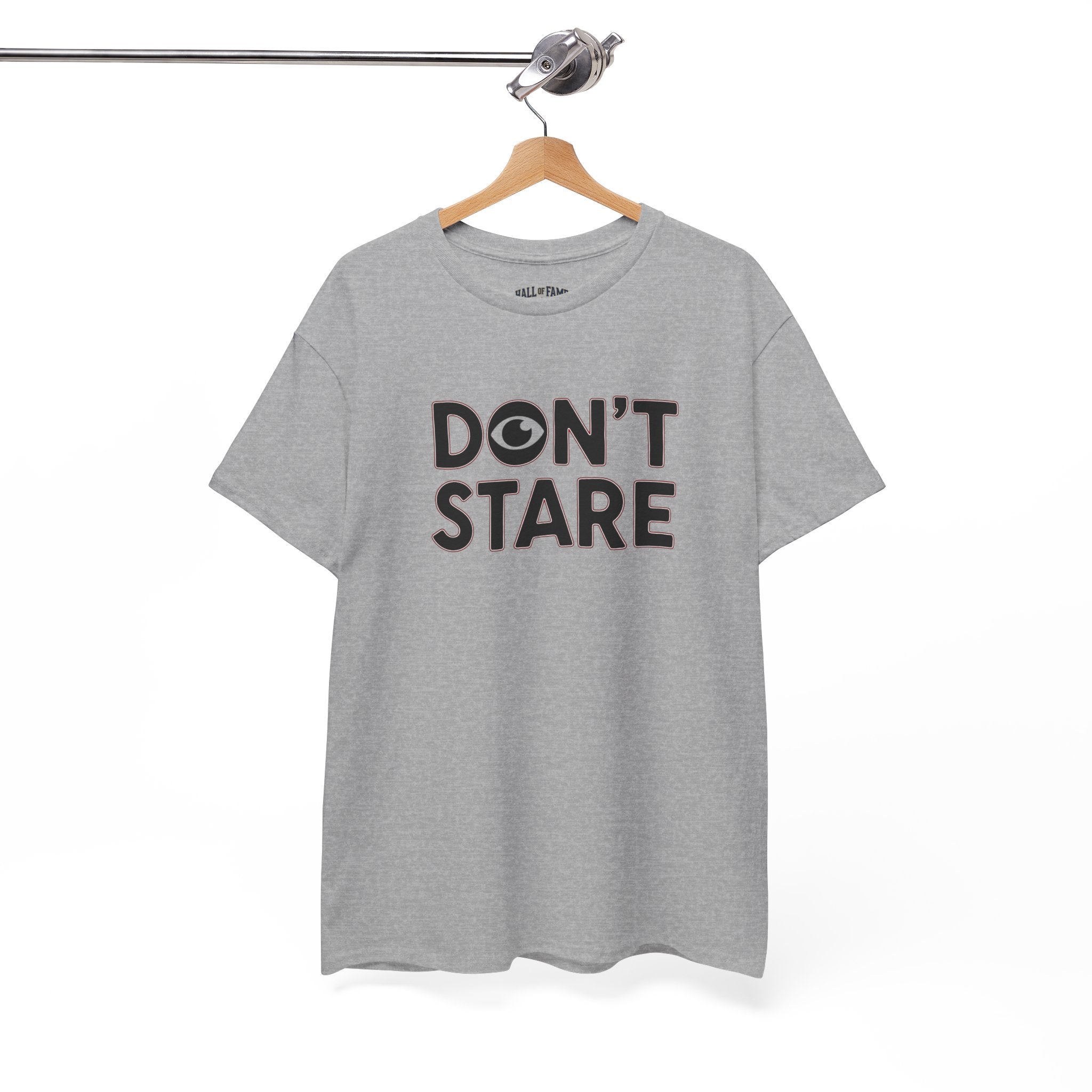 Don’t Stare Unisex Shirt