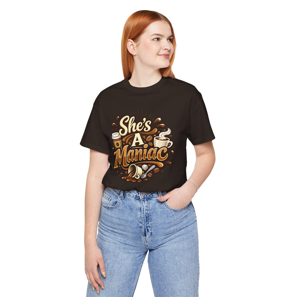 She's A Maniac Unisex Coffee Tee