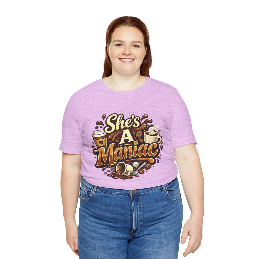 She's A Maniac Unisex Coffee Tee