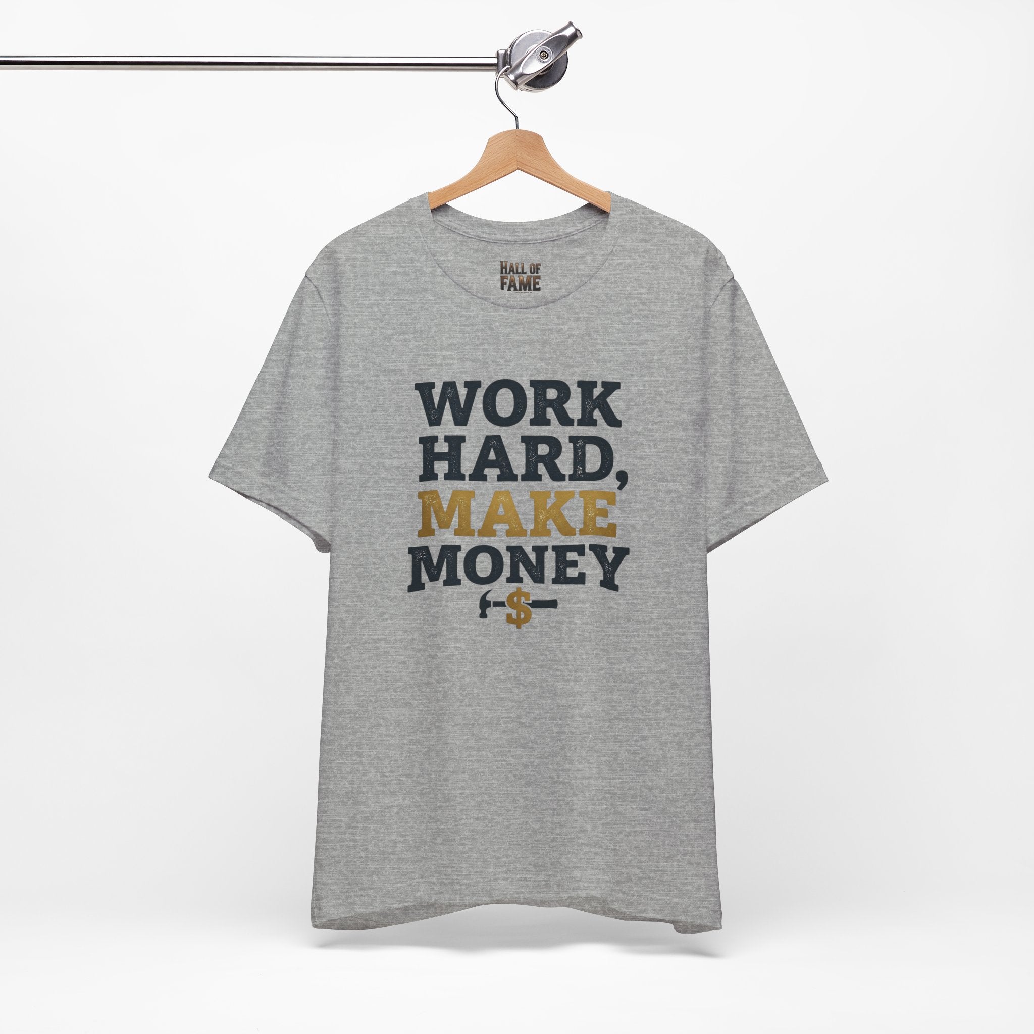 Work Hard Make Money T-Shirt