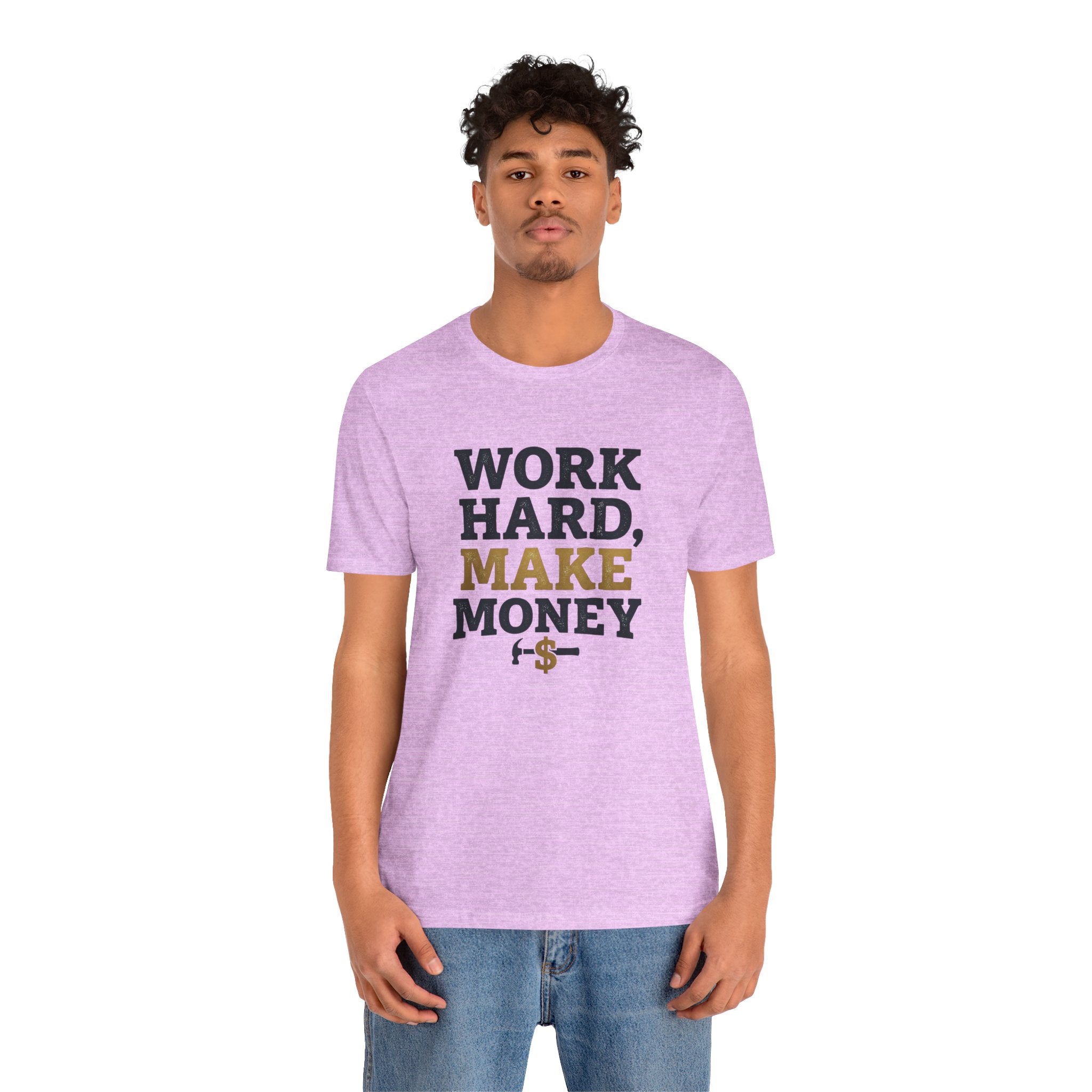 Work Hard Make Money T-Shirt