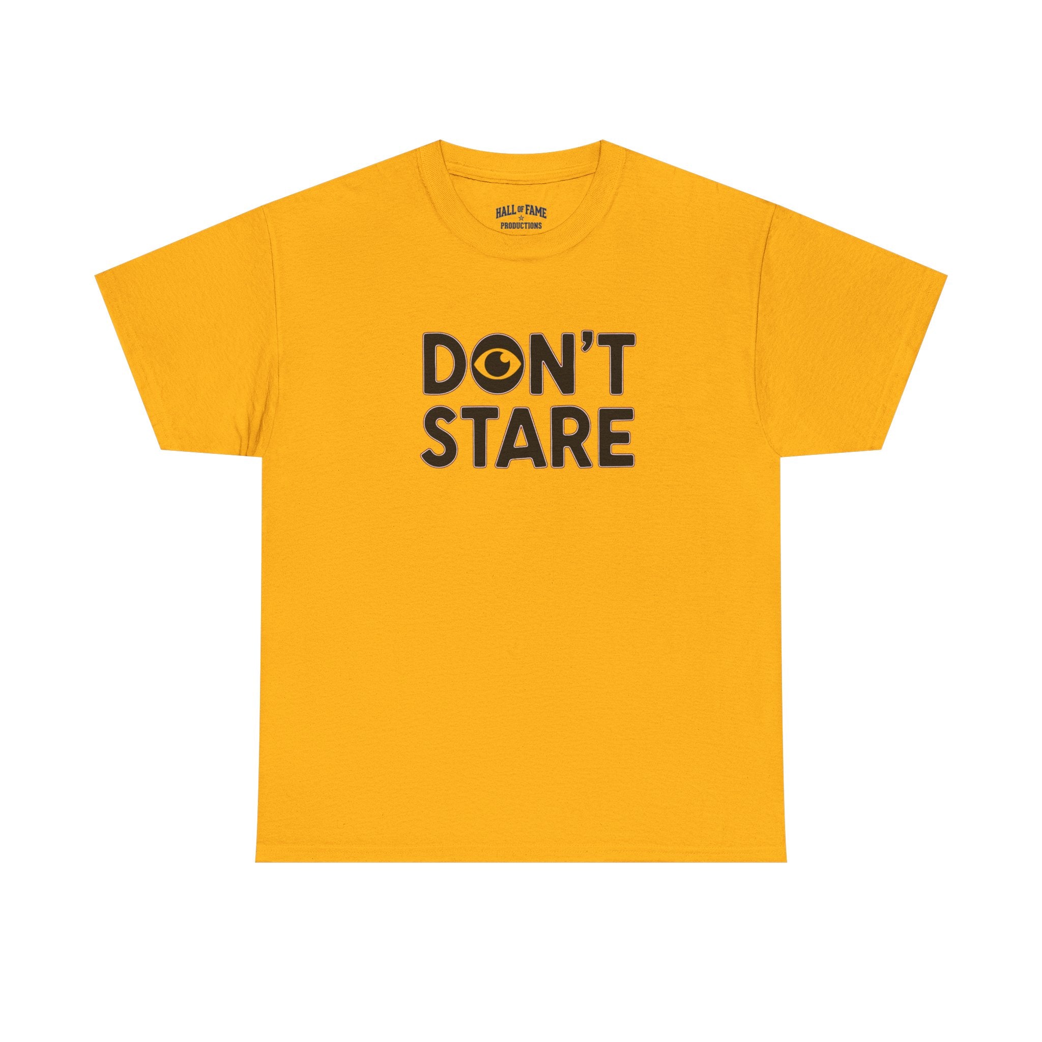 Don’t Stare Unisex Shirt