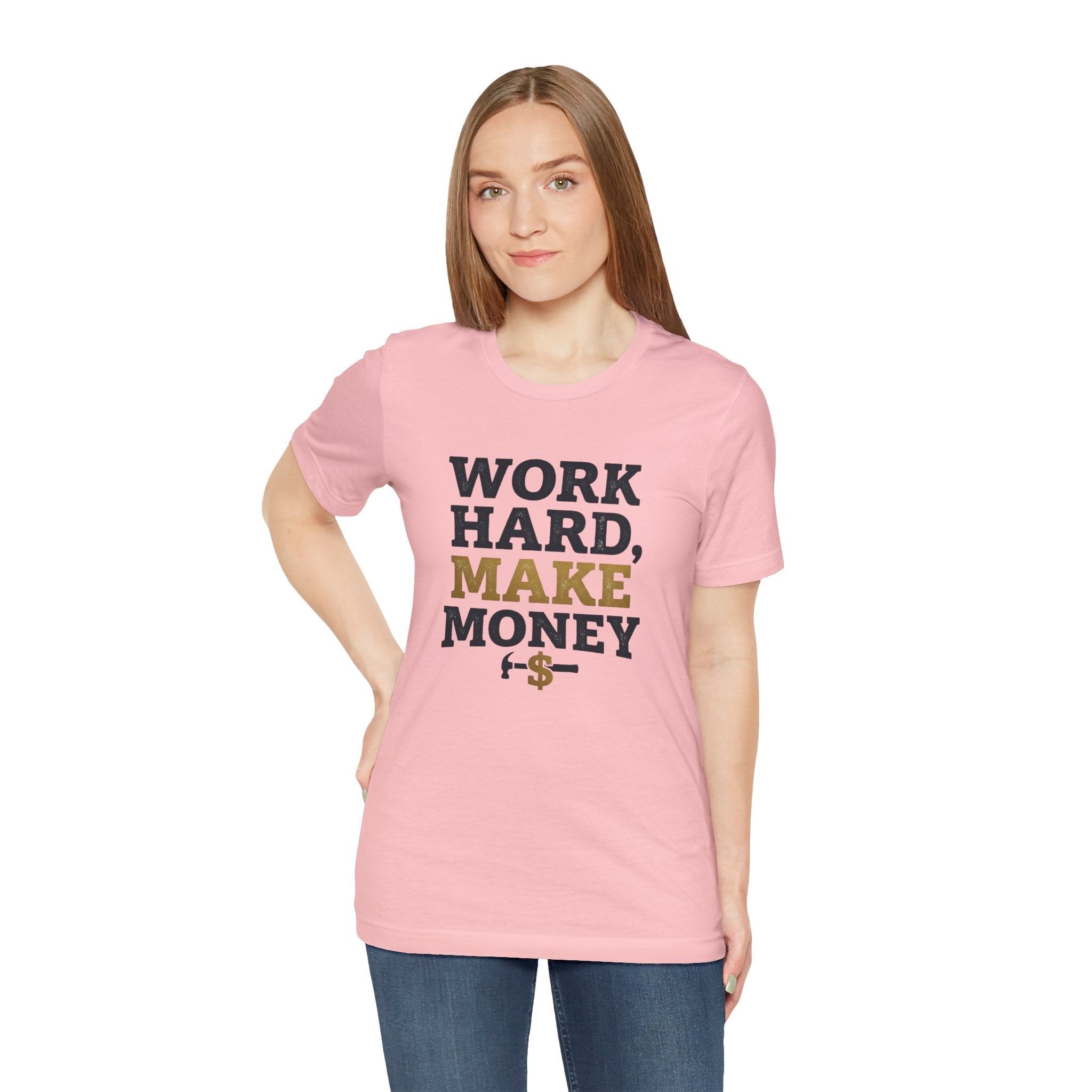 Work Hard Make Money T-Shirt