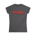 Hot Mom Women's T-Shirt