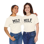 MILF “Man I Love Fitness” T-Shirt