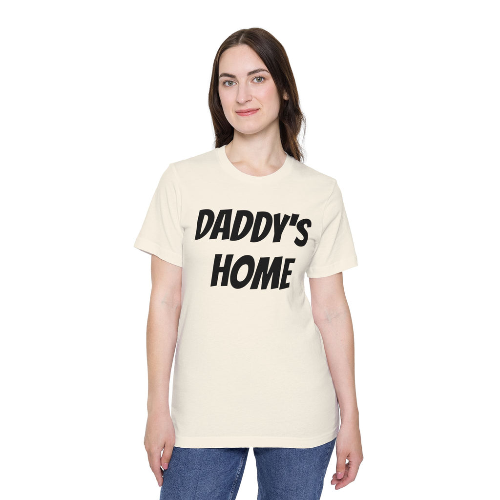 Daddy's Home T-Shirt