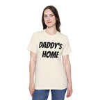 Daddy's Home T-Shirt