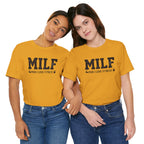 MILF “Man I Love Fitness” T-Shirt