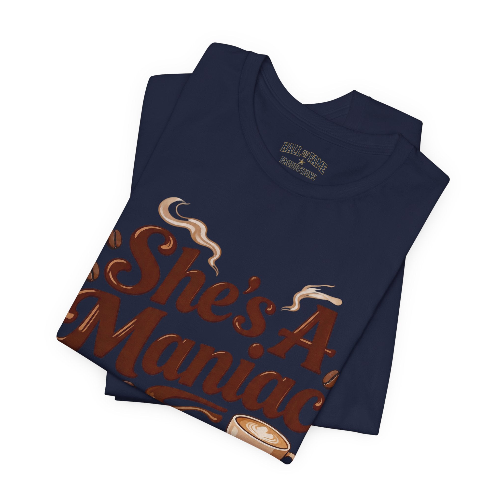 She's A Maniac Unisex Coffee Tee