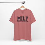 MILF “Man I Love Fitness” T-Shirt