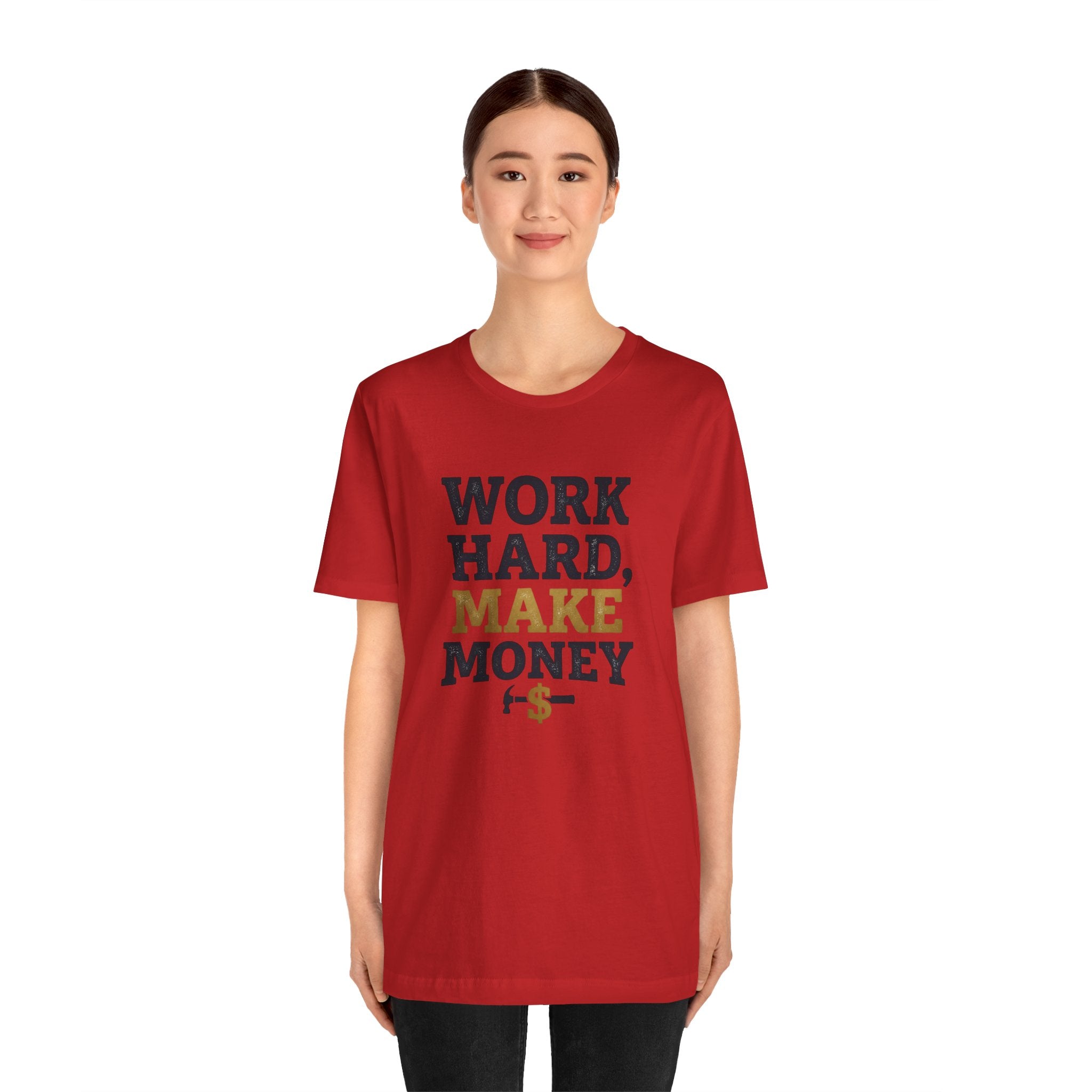 Work Hard Make Money T-Shirt
