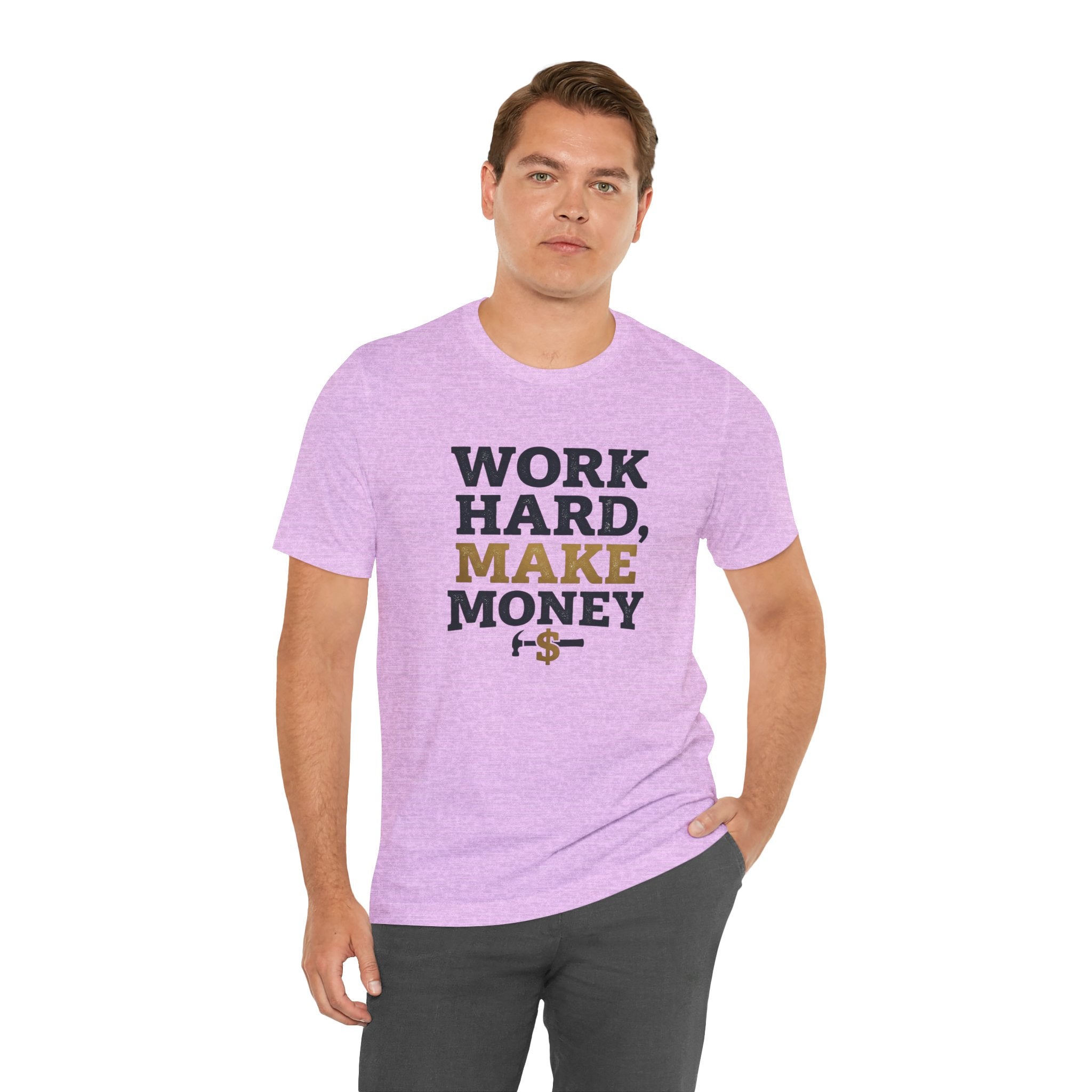 Work Hard Make Money T-Shirt