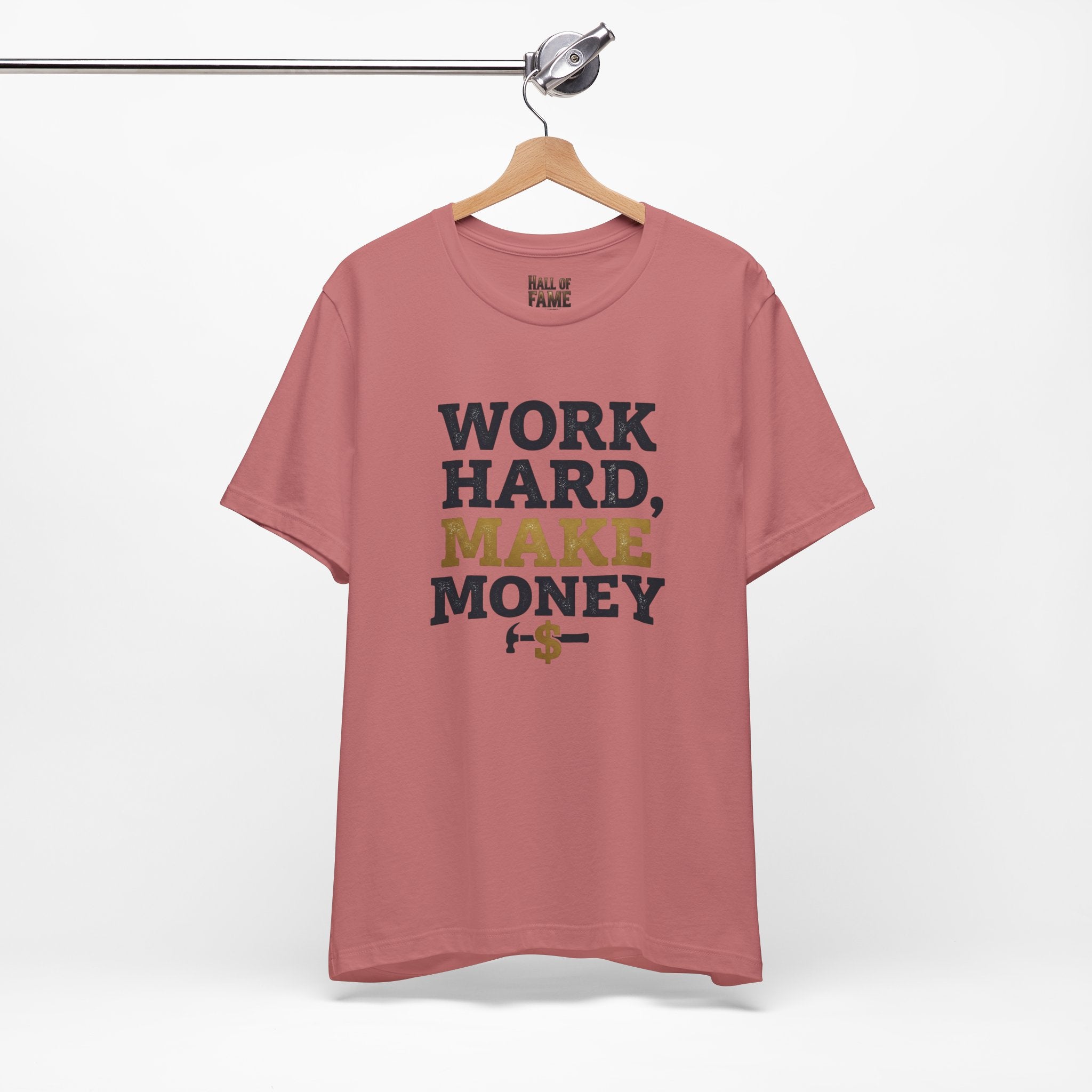 Work Hard Make Money T-Shirt