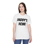 Daddy's Home T-Shirt