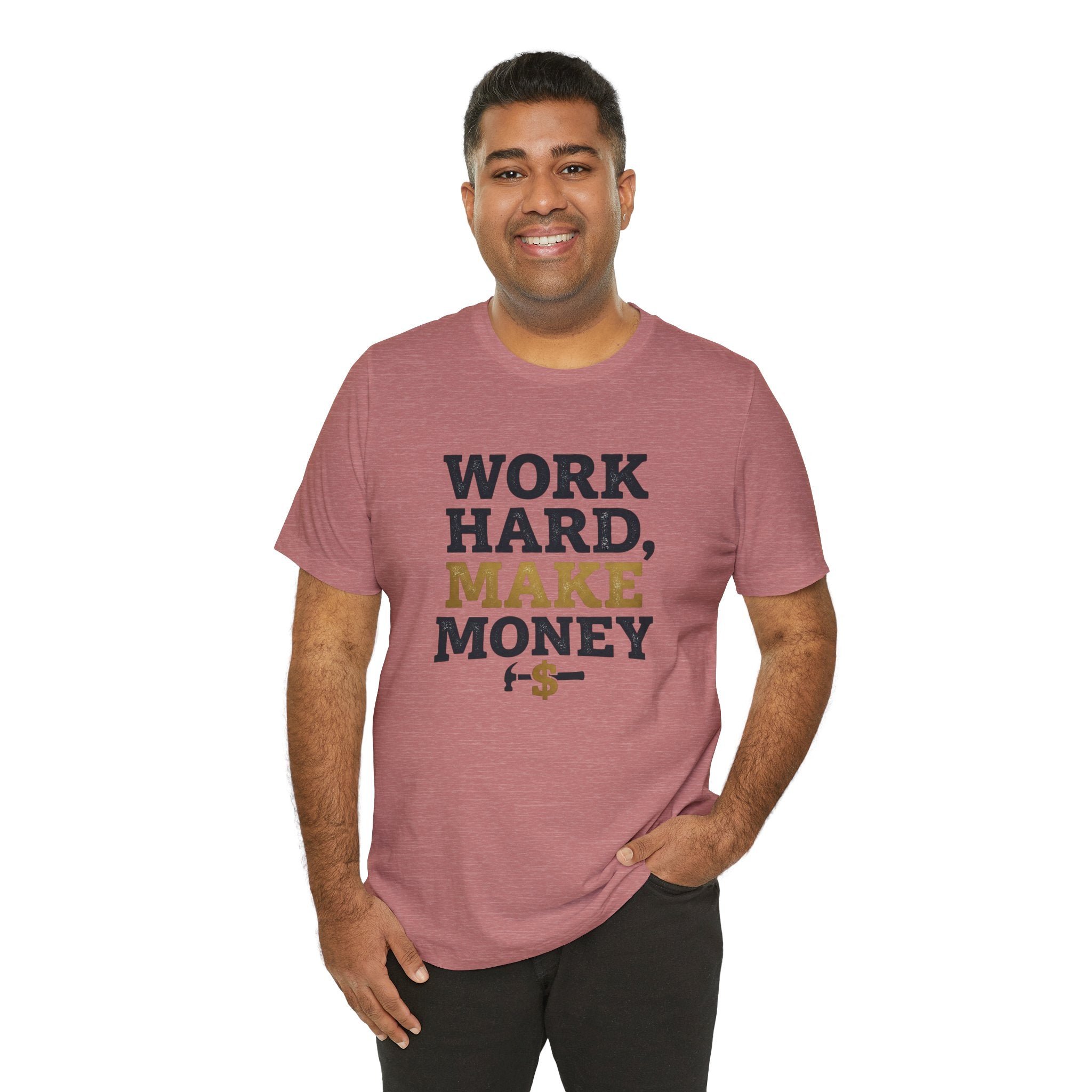 Work Hard Make Money T-Shirt