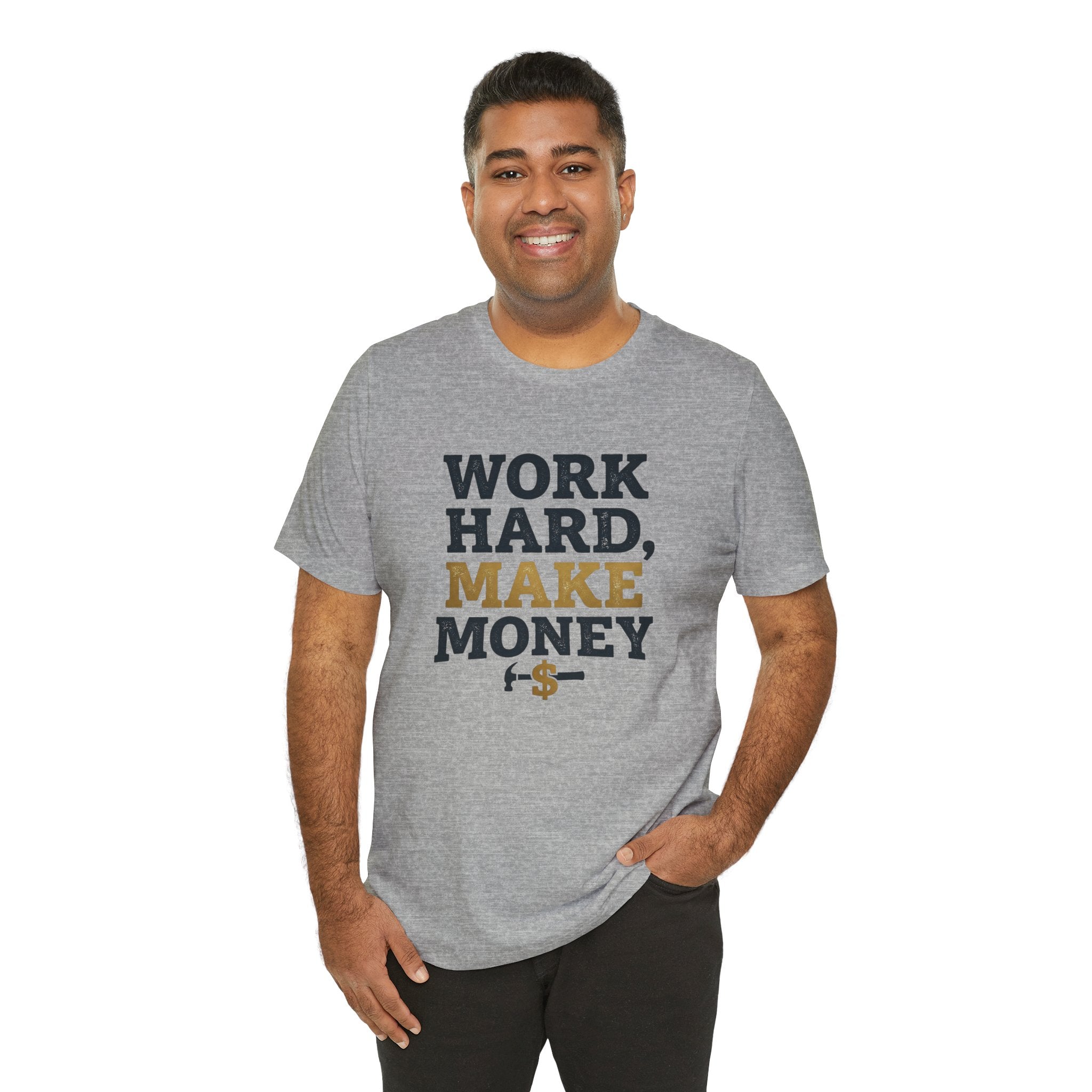 Work Hard Make Money T-Shirt