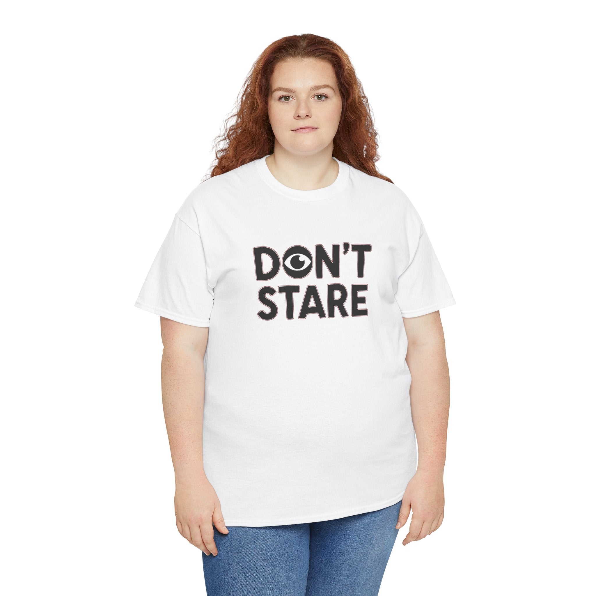 Don’t Stare Unisex Shirt