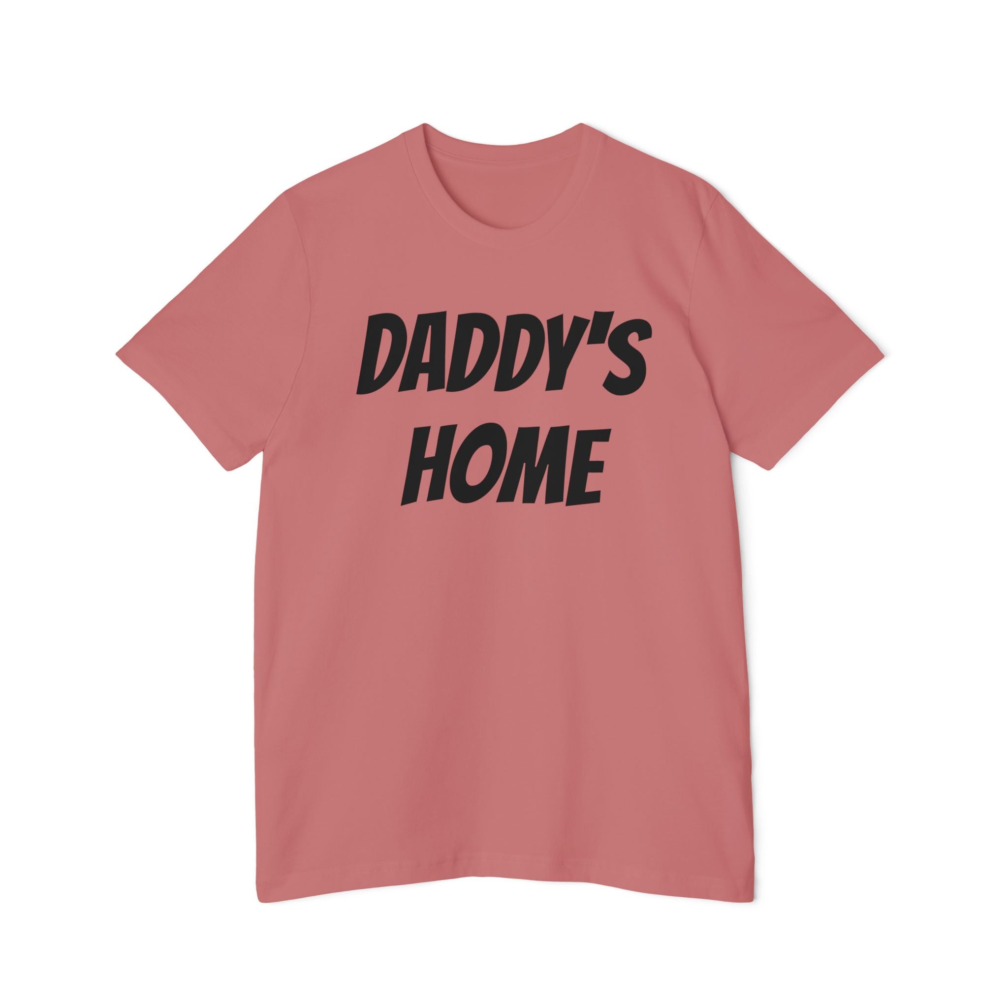 Daddy's Home T-Shirt