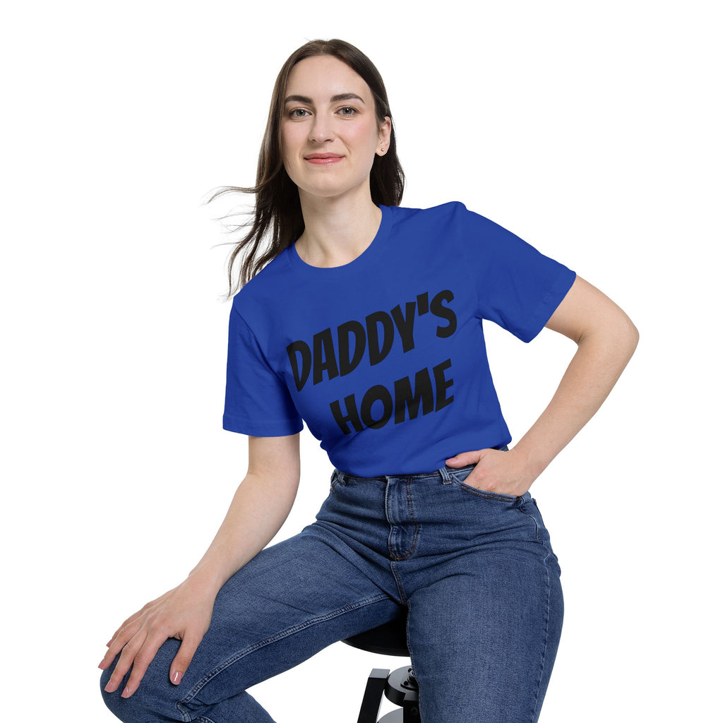 Daddy's Home T-Shirt