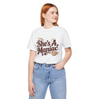 She's A Maniac Unisex Coffee Tee