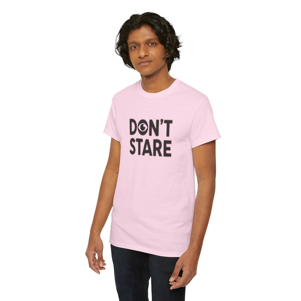 Don’t Stare Unisex Shirt