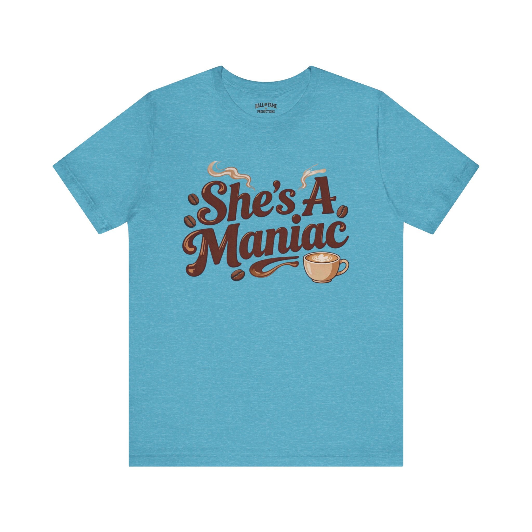 She's A Maniac Unisex Coffee Tee