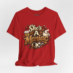 She's A Maniac Unisex Coffee Tee