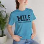 MILF “Man I Love Fitness” T-Shirt
