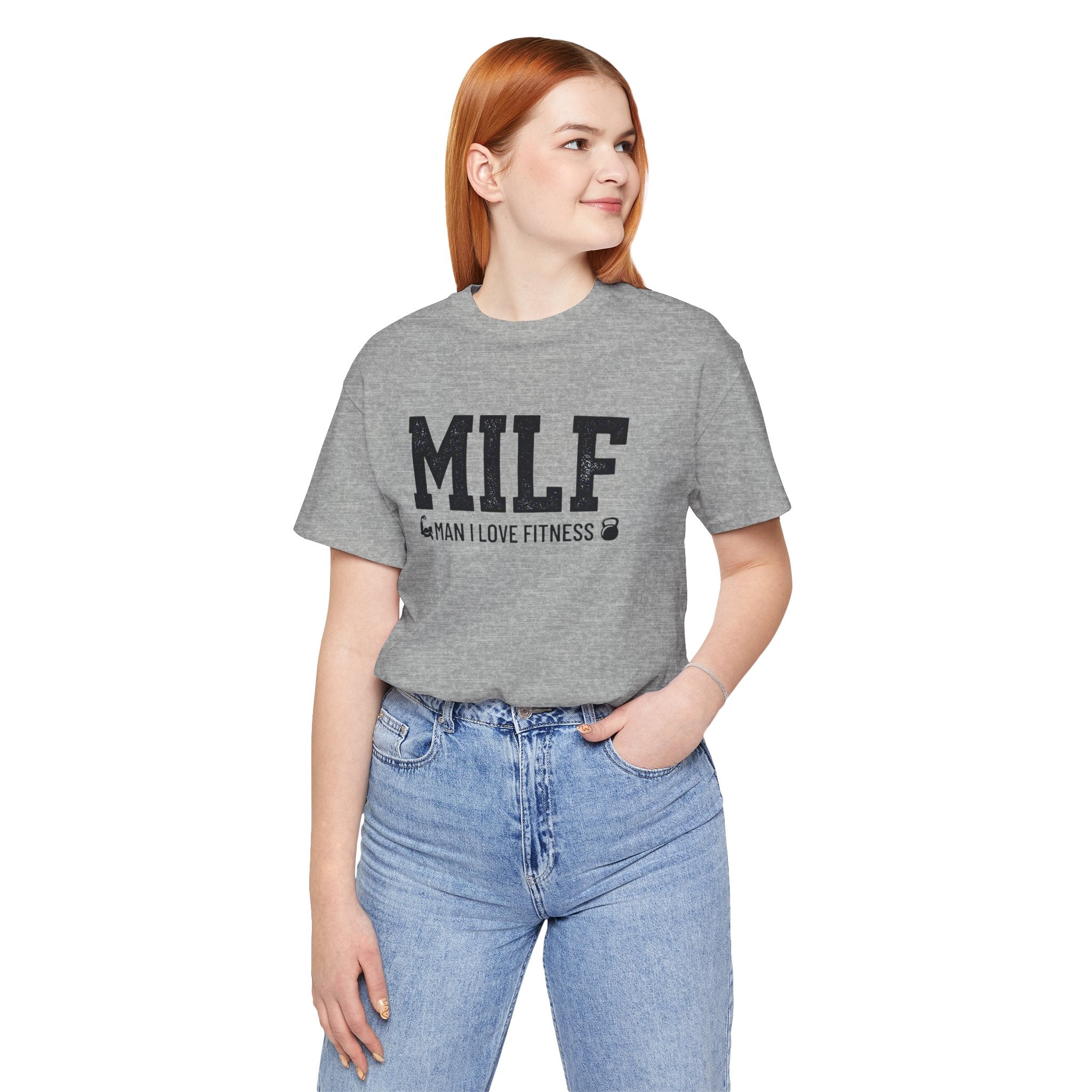 MILF “Man I Love Fitness” T-Shirt