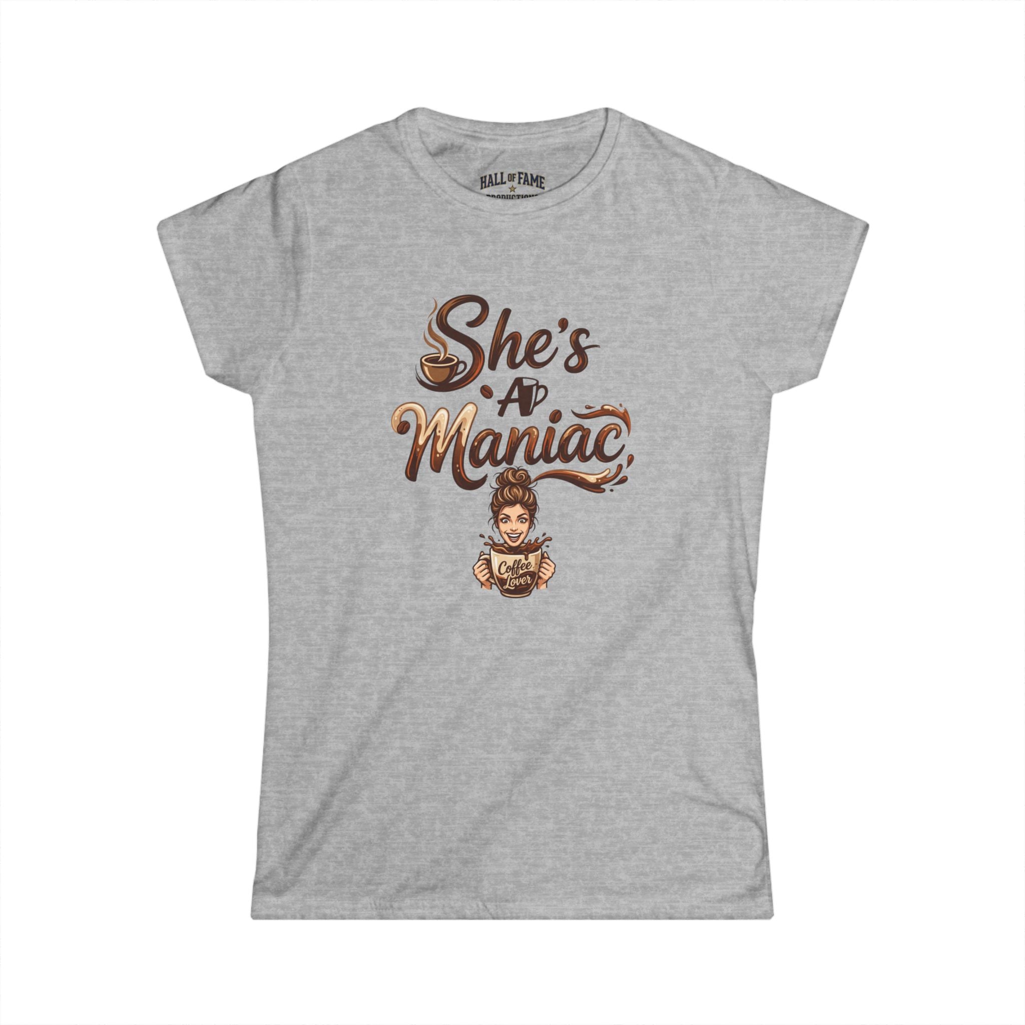 She's A Maniac Women's Coffee Tee
