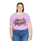 She's A Maniac Unisex Coffee Tee