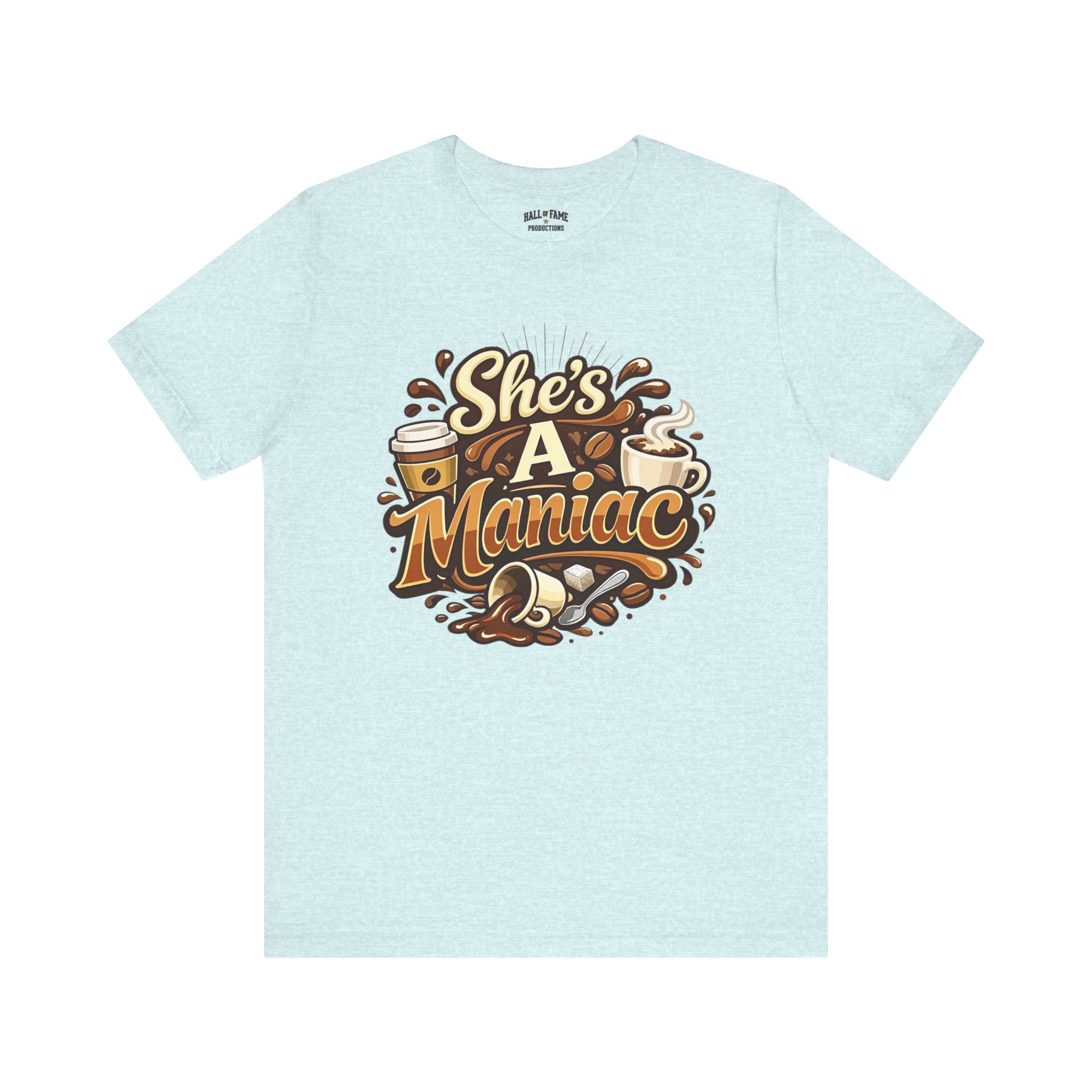 She's A Maniac Unisex Coffee Tee