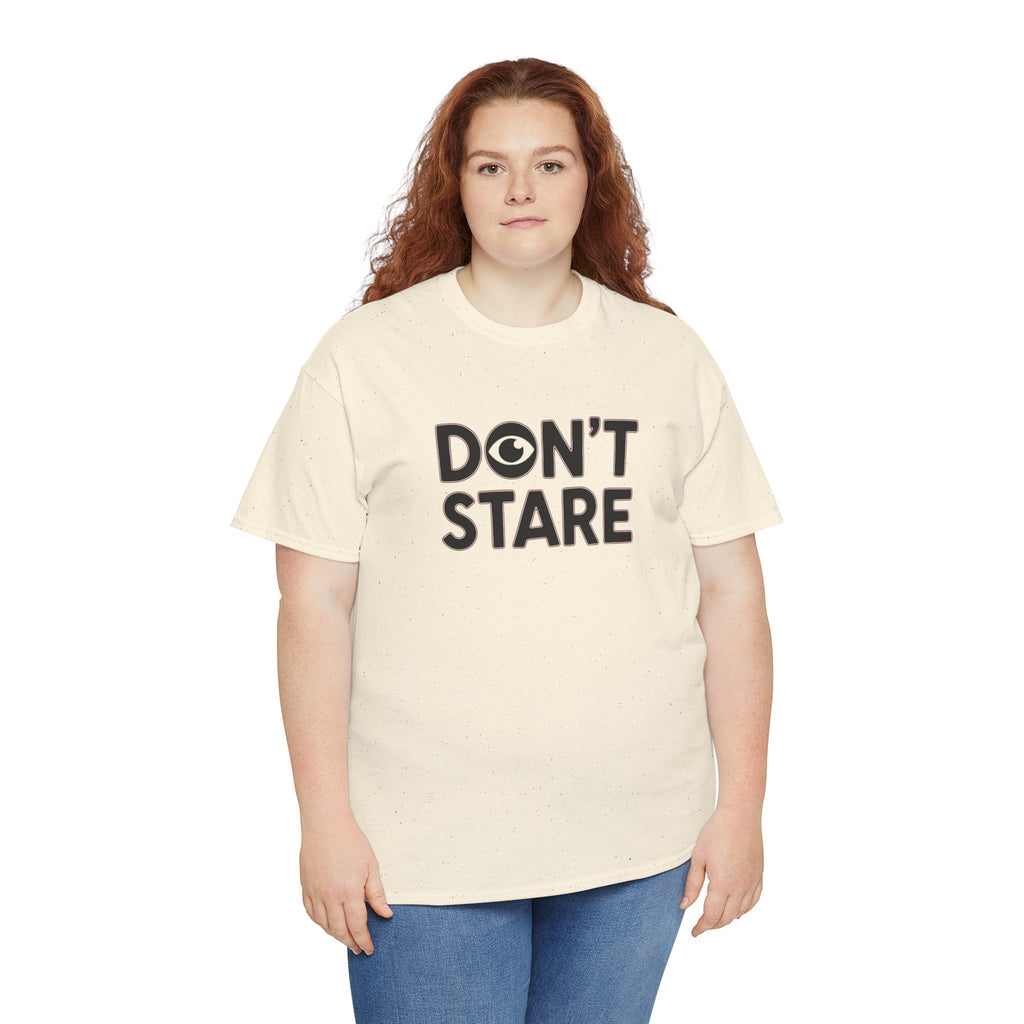 Don’t Stare Unisex Shirt
