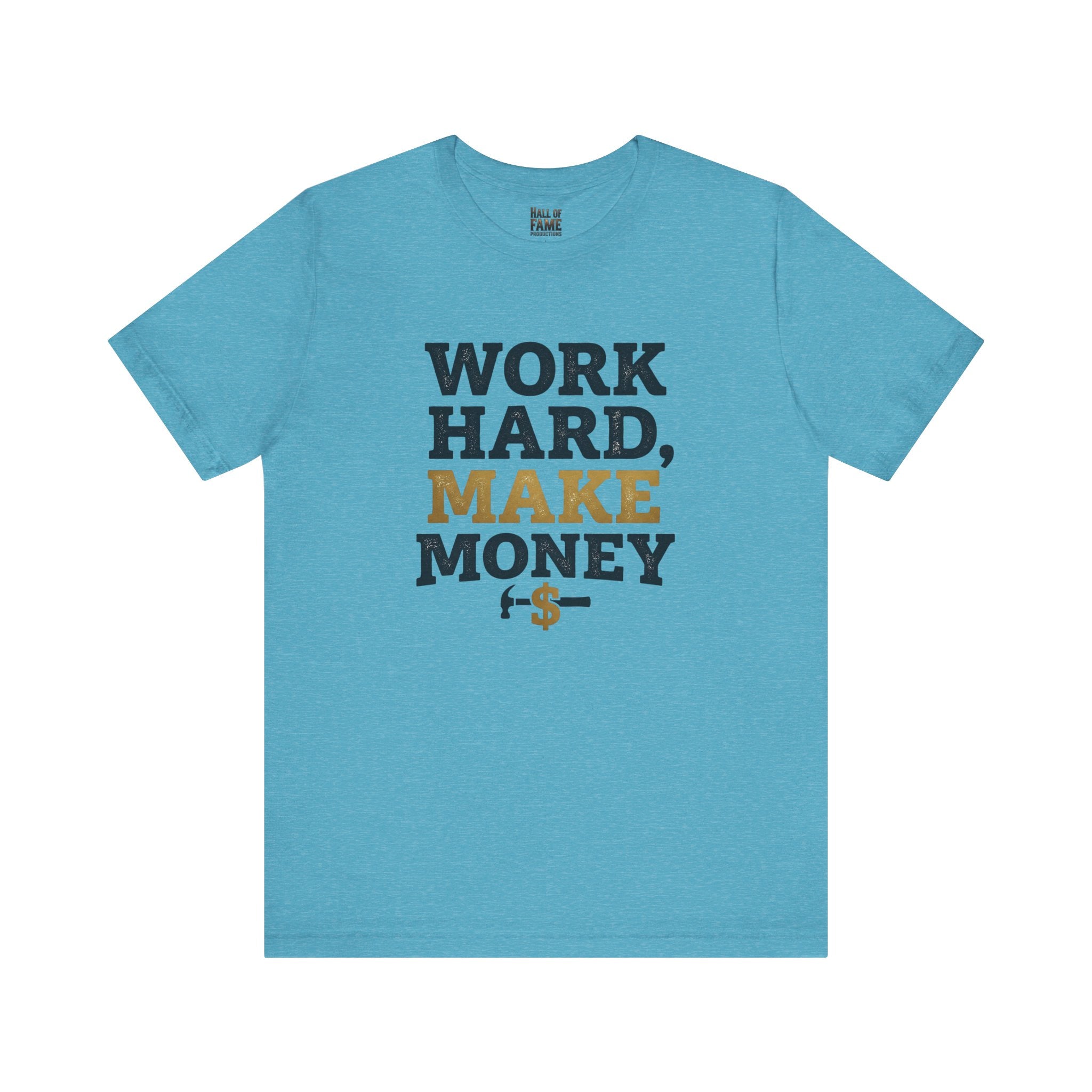 Work Hard Make Money T-Shirt