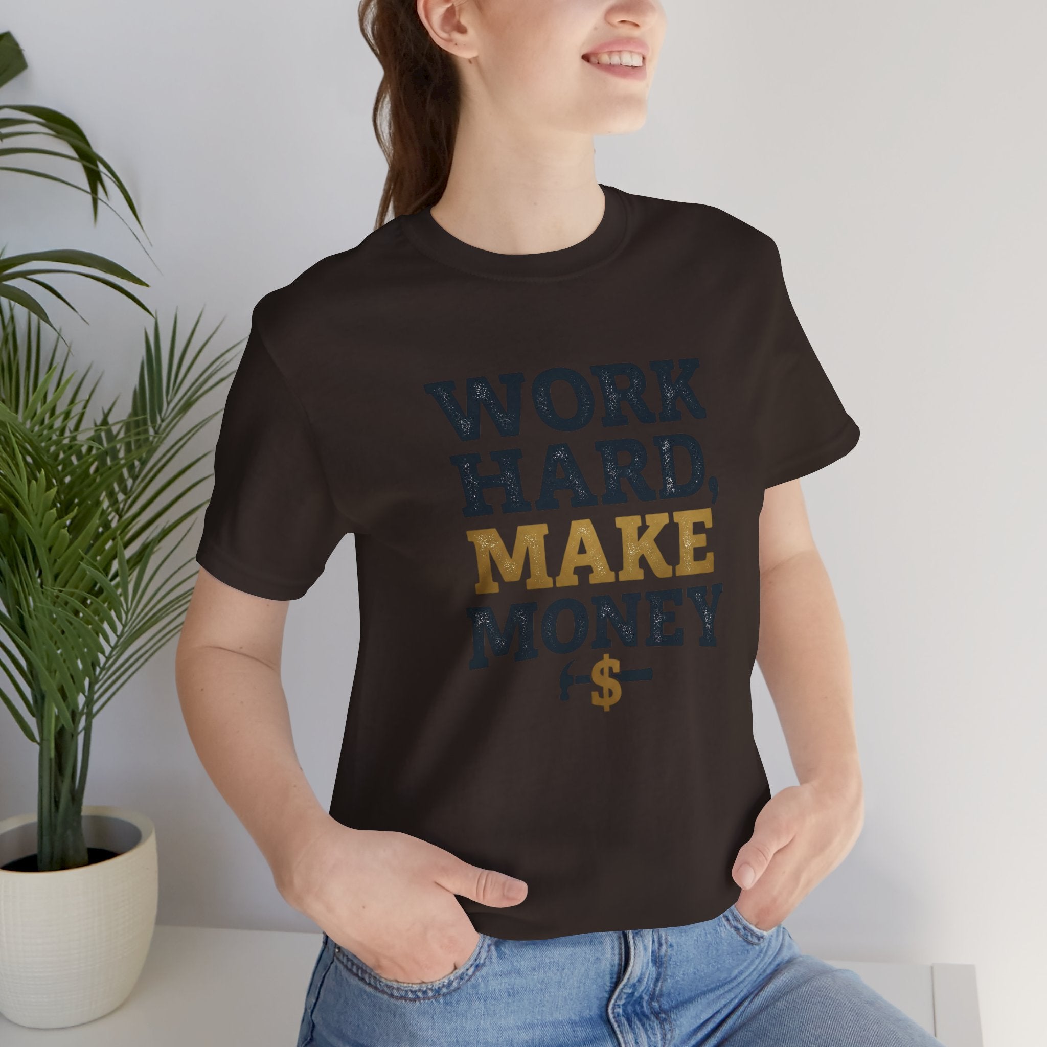 Work Hard Make Money T-Shirt