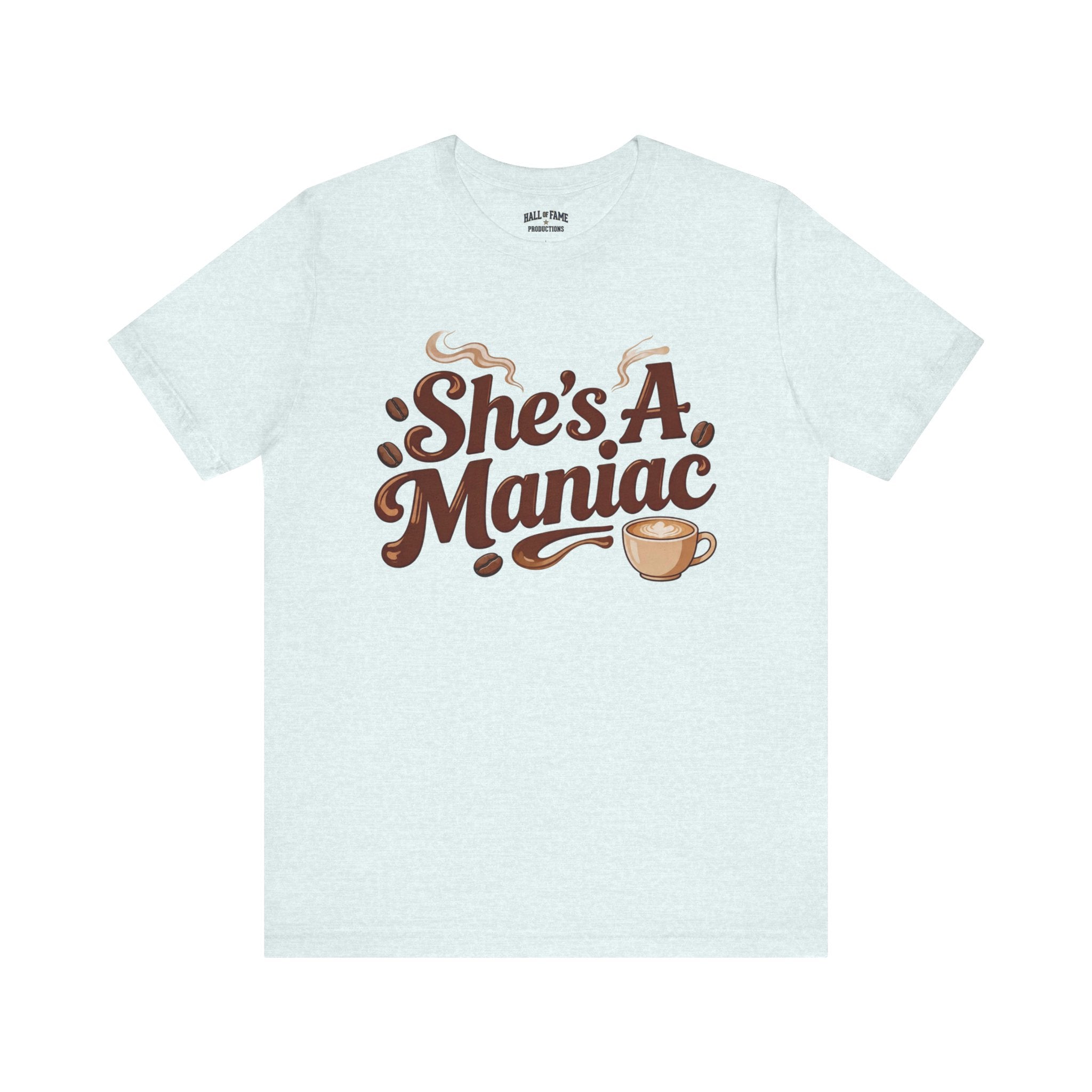 She's A Maniac Unisex Coffee Tee