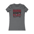 Grandma Don't Play ! Women's Graphic Tee